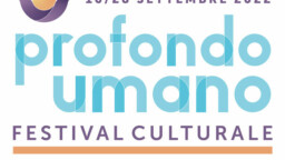 Al via la seconda edizione di Profondo Umano Festival