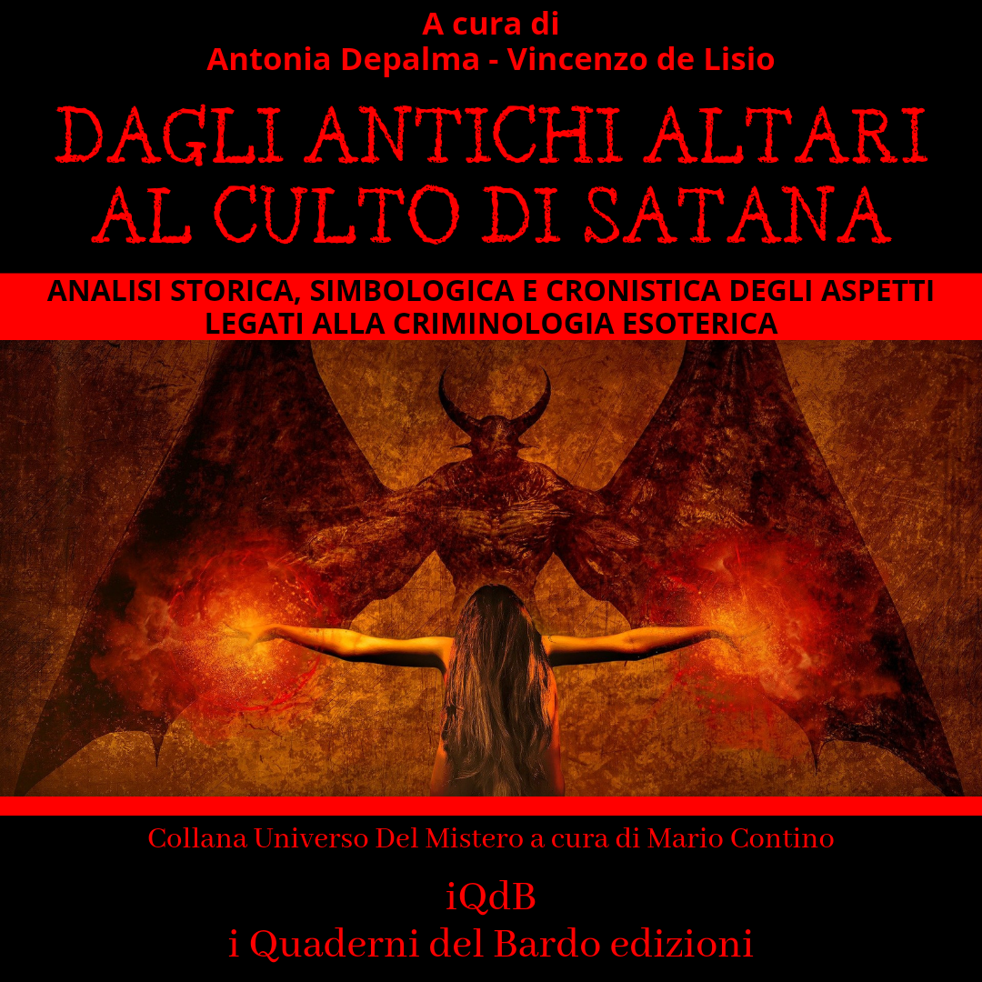 From the ancient altars to the cult of Satan by Antonia Depalma and Vincenzo de Lisio Universe del Mistero series directed by Mario Contino - Sardegna Reporter