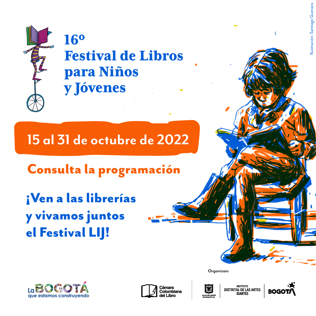 Official poster of the sixteenth edition of the Children's and Youth Literature Festival.  Courtesy: Colombian Book Chamber.