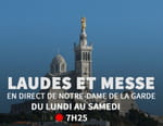 Lauds and morning Mass at Notre-Dame-de-la-Garde