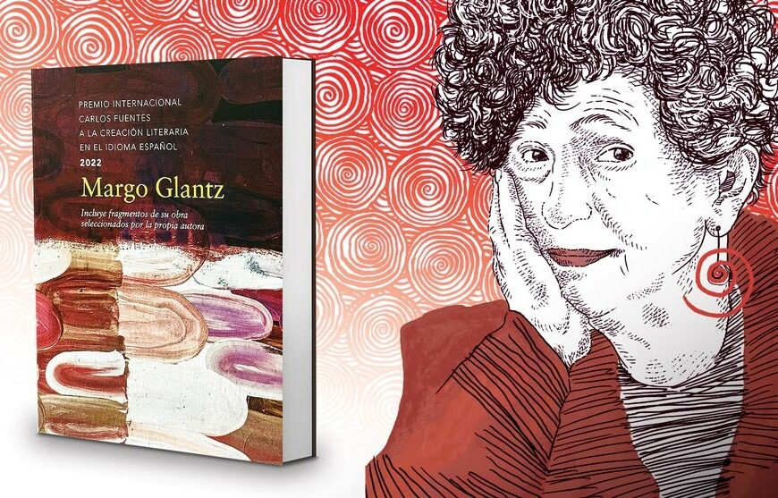 MARGO GLANTZ: WRITING IN A SPIRAL
