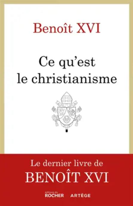 BOOK-WHAT-IS-CHRISTIANITY-BENOIT-XVI-ARTEGE-ROCHER.JPG